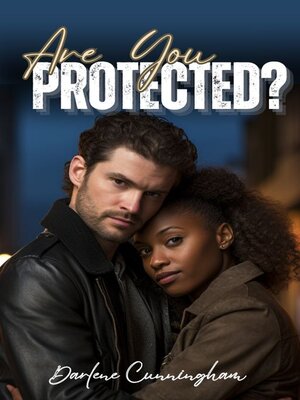 cover image of Are You Protected?